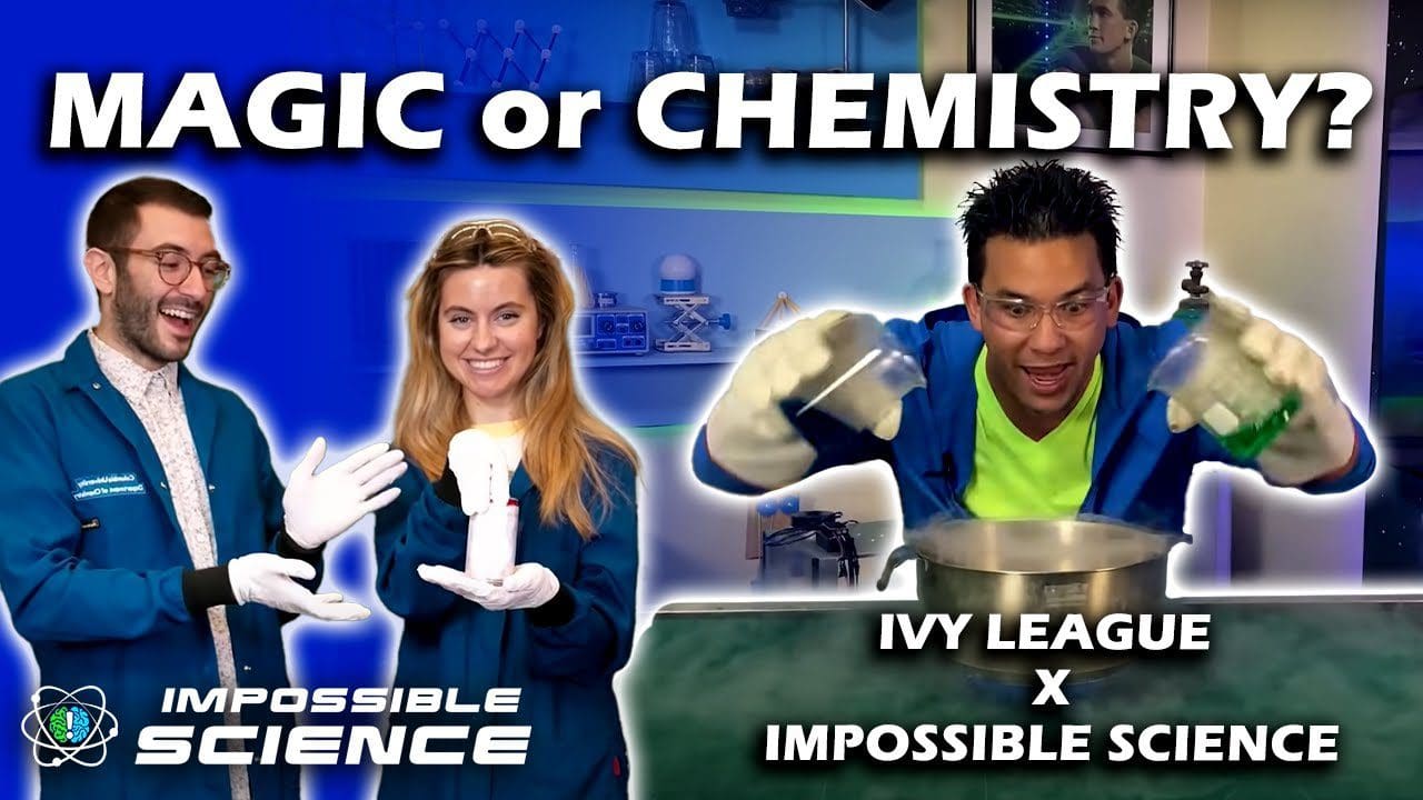 Impossible Science x Ivy League Science!